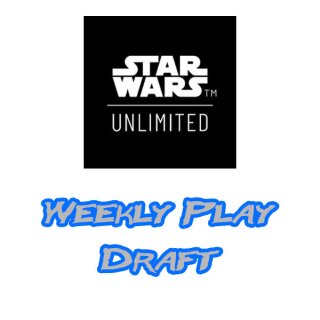 Star Wars Unlimited Weekly Play (Draft) - 28.03.2026