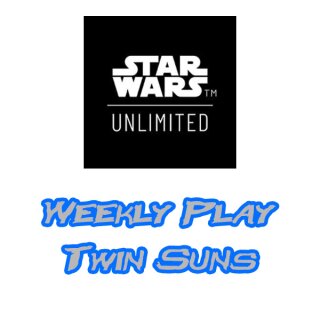 Star Wars Unlimited - Weekly Play (Twin Suns) - 31.10.2026