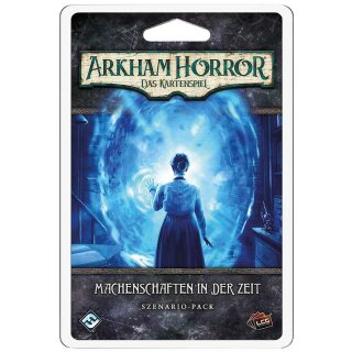 Arkham Horror: LCG - Machenschaften in der Zeit...